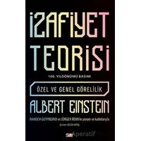 İzafiyet Teorisi: Özel ve Genel Görelilik (100. Yıldönümü Basımı) - Albert Einstein - Say Yayınları