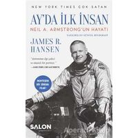 Ay’da İlk İnsan - James R. Hansen - Salon Yayınları