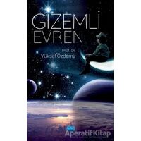 Gizemli Evren - Yüksel Özdemir - Nobel Akademik Yayıncılık