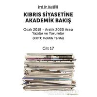Kıbrıs Siyasetine Akademik Bakış - Cilt 17 - Ata Atun - Hiperlink Yayınları