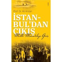 İstanbuldan Çıkış - Ali Arslan - İskenderiye Yayınları