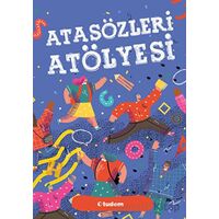 Atasözleri Atölyesi - Kolektif - Tudem Yayınları