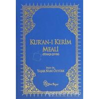 Kuran-ı Kerim Meali (Rahle Boy) - Yaşar Nuri Öztürk - Yeni Boyut Yayınları