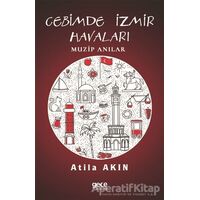 Cebimde İzmir Havaları - Atila Akın - Gece Kitaplığı