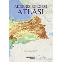 Akdeniz Bölgesi Atlası - Ahmet Atasoy - Atlas Akademi