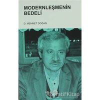 Modernleşmenin Bedeli - Mehmet Doğan - Atlas Kitap