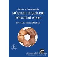 Satışta ve Pazarlamada Müşteri İlişkileri Yönetimi (CRM) - Yavuz Odabaşı - Aura Kitapları