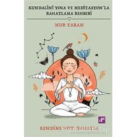 Kundalini Yoga ve Meditasyonla Rahatlama Rehberi - Nur Taran - Aura Kitapları