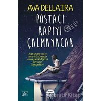 Postacı Kapıyı Çalmayacak - Ava Dellaira - Martı Yayınları