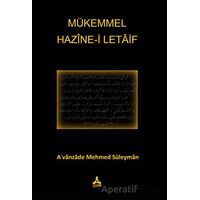 Mükemmel Hazine-i Letaif - Avanzade Mehmed Süleyman - Sonçağ Yayınları