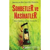 Sohbetler ve Nasihatler - Abdullah Bin Alevi El Haddad - Saadet Yayınevi