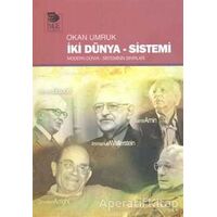 İki· Dünya Si·stemi· - Okan Umruk - İmge Kitabevi Yayınları