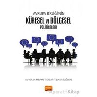 Avrupa Birliğinin Küresel ve Bölgesel Politikaları - Samet Yılmaz - Nobel Bilimsel Eserler