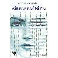 Siberfeminizm - Duygu Aydemir - Urzeni Yayıncılık