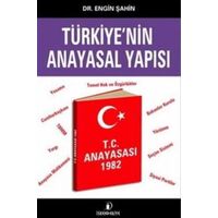 Türkiyenin Anayasal Yapısı - Engin Şahin - İskenderiye Yayınları