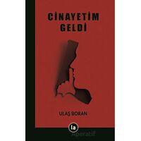 Cinayetim Geldi - Ulaş Boran - La Kitap