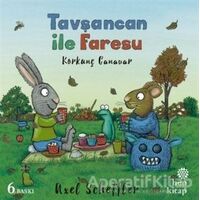 Tavşancan ile Faresu - Korkunç Canavar - Axel Scheffler - Hep Kitap