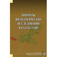 Primerı Filologiçehkih İssledovaniy v Kazahstane - Asılbek Jartıbayev - Grafiker Yayınları