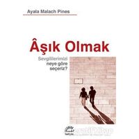 Aşık Olmak - Ayala Malach Pines - İletişim Yayınevi