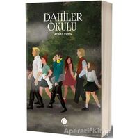 Dahiler Okulu - Aybike Ören - Herdem Kitap