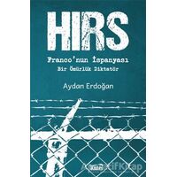 Hırs - Franco’nun İspanyası - Aydan Erdoğan - Kanes Yayınları