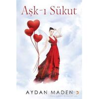 Aşk-ı Sükut - Aydan Maden - Cinius Yayınları