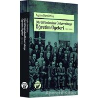 Darülfünundan Üniversiteye Öğretim Üyeleri (1900-1946) - Aydın Demirtaş - Büyüyen Ay Yayınları