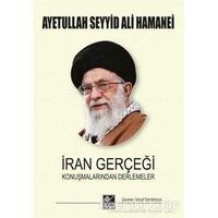 İran Gerçeği - Ayetullah Seyyid Ali Hamenei - Kaynak Yayınları