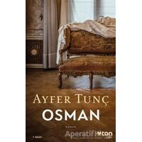 Osman - Ayfer Tunç - Can Yayınları