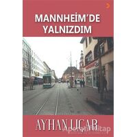 Mannheim’de Yalnızdım - Ayhan Uçar - Cinius Yayınları