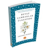 Beyaz Zambaklar Ülkesinde - Grigori Petrov - Biom (Dünya Klasikleri)