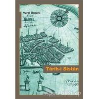 Tarih-i Sistan - Vural Öntürk - Ayışığı Kitapları