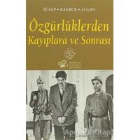 Özgürlüklerden Kayıplara ve Sonrası - Necla Algan - De Ki Yayınları