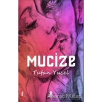 Mucize - Tufan Tücel - Roza Yayınevi