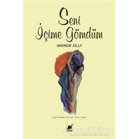 Seni İçime Gömdüm - Andrew Jolly - Ayrıntı Yayınları