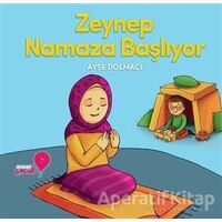 Zeynep Namaza Başlıyor - Ayşe Dolmacı - Ensar Neşriyat