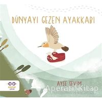 Dünyayı Gezen Ayakkabı - Ayşe Sevim - Cezve Çocuk