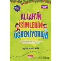 Allahın İsimlerini Öğreniyorum (6 Kitap Takım) - Ayşegül Akakuş Akgün - Selen Çocuk