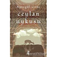 Ceylan Uykusu - Ayşegül Genç - İz Yayıncılık