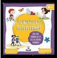 Etkinliklerle Değerlerimiz - Sıra Dışı Durumlar ve Kazalardan Korunma - Ayşen Oy - Floki Çocuk