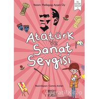 Atatürk ve Sanat Sevgisi - Ayşen Oy - Masalperest