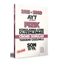 Benim Hocam 2009-2021 AYT Fizik Son 13 Yıl Tıpkı Basım Konularına Göre Düzenlenmiş Çıkmış Sorular