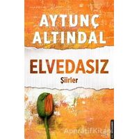 Elvedasız - Aytunç Altındal - Destek Yayınları