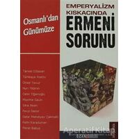 Emperyalizm Kıskacında Osmanlıdan Günümüze Ermeni Sorunu - Nuri Yıldırım - Ozan Yayıncılık