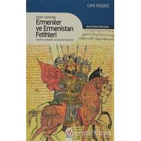 İslam Tarihinde Ermeniler ve Ermenistan Fetihleri - Cahit Külekçi - DBY Yayınları