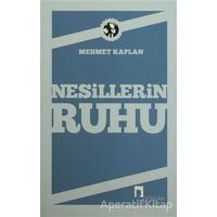 Nesillerin Ruhu - Mehmet Kaplan - Dergah Yayınları