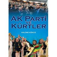 AK Parti ve Kürtler - Halime Kökce - Okur Kitaplığı