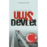 Küreselleşme Tartışmaları Işığında Ulus Devlet - Köksal Şahin - Yeniyüzyıl Yayınları