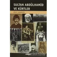Sultan Abdülhamid ve Kürtler - Nihat Karademir - Nubihar Yayınları
