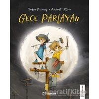 Gece Parlayan - Tuba Kumaş - Uçanbalık Yayıncılık